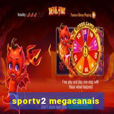 sportv2 megacanais